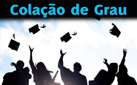 Colação de Grau 2018/1 acontece nesta quarta-feira