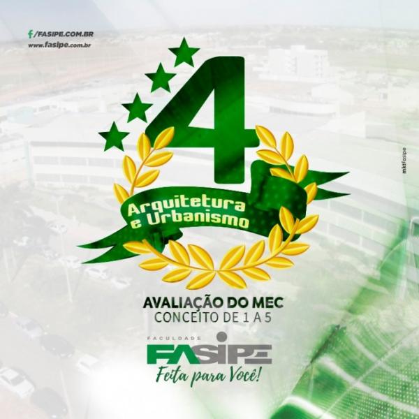 Curso de Arquitetura e Urbanismo da Fasipe conquista conceito 4 do MEC