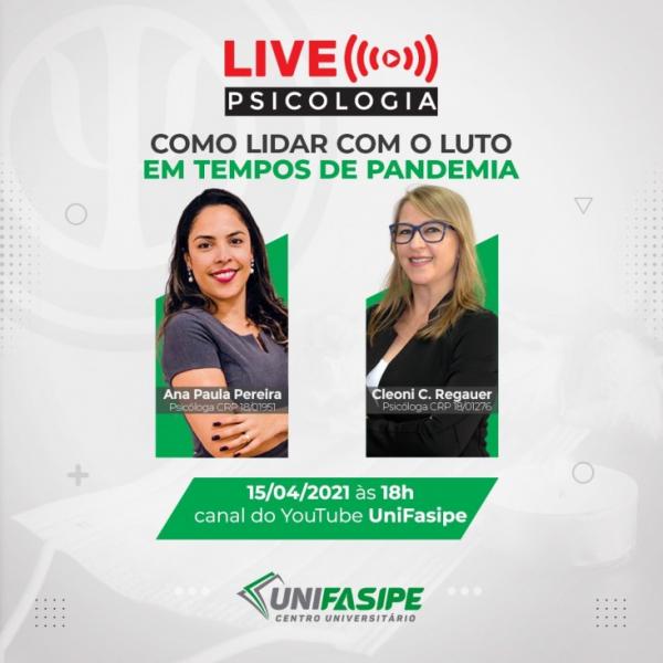 UNIFASIPE REALIZA LIVE EM SEU CANAL DO YOUTUBE COM PSICÓLOGAS SOBRE O LUTO