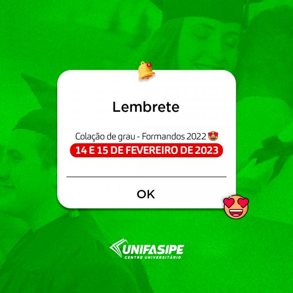 Colação de Grau 2022/2 do Unifasipe ocorre nos dias 14 e 15 de Fevereiro de 2023