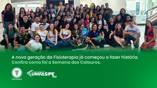 UNIFASIPE FAS | FISIOTERAPIA - Muito além da recepção acadêmica