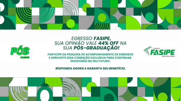 Egresso FASIPE ganha 44% OFF em pós-graduação ao participar de pesquisa